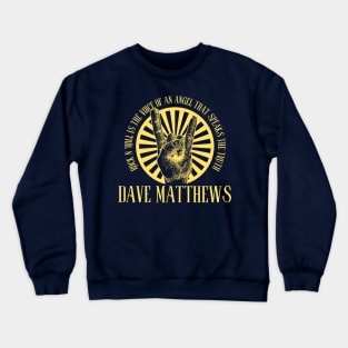 Dave Matthews Crewneck Sweatshirt